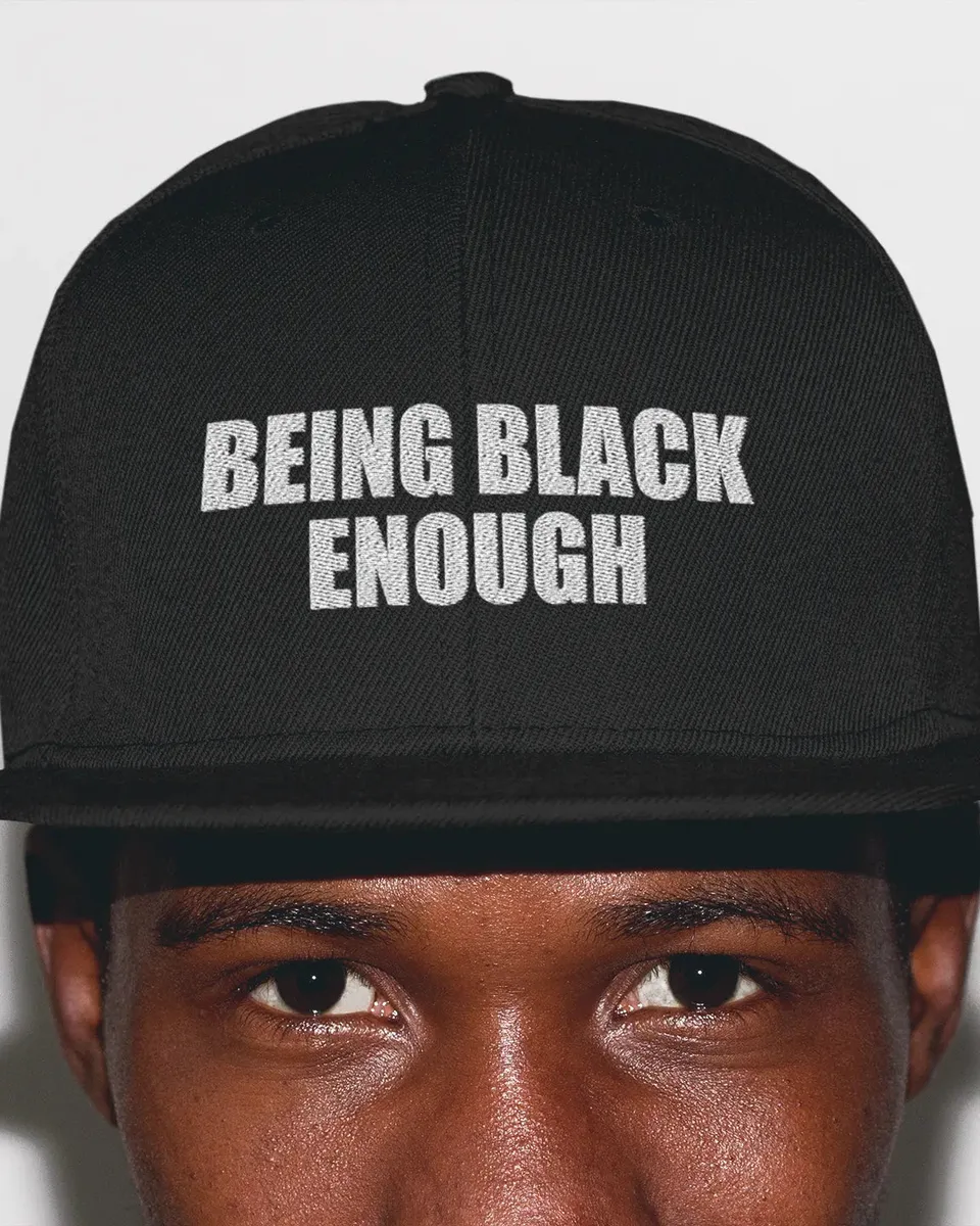 Being Black Enough Snapback