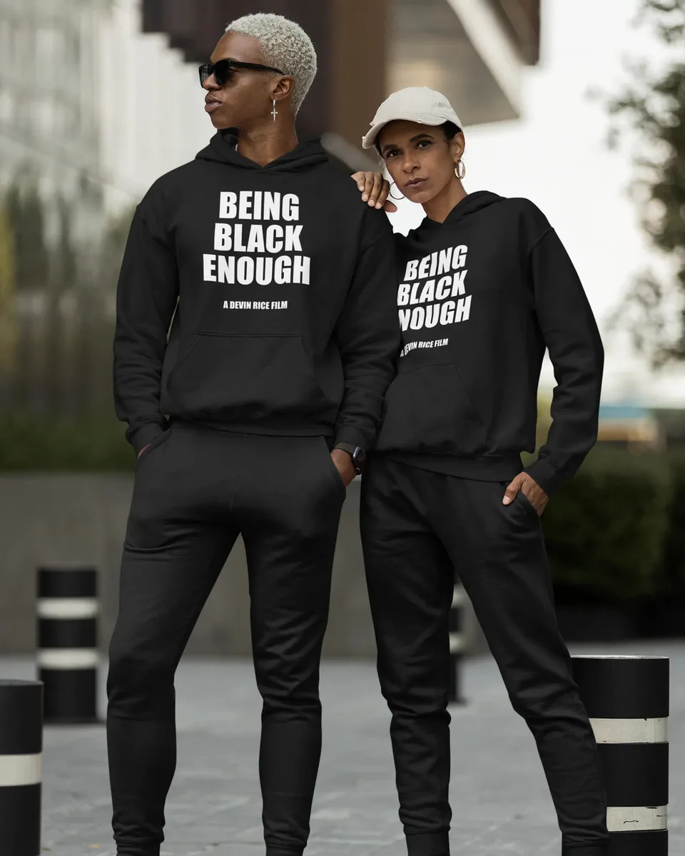 Being Black Enough Unisex Hoodie