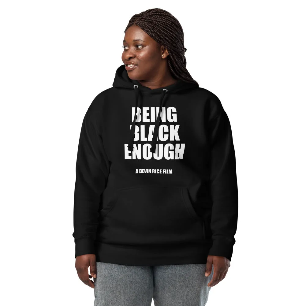 Being Black Enough Unisex Hoodie image 6